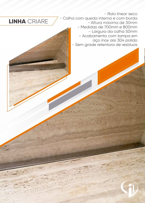 Ralo Linear - Linha Criare