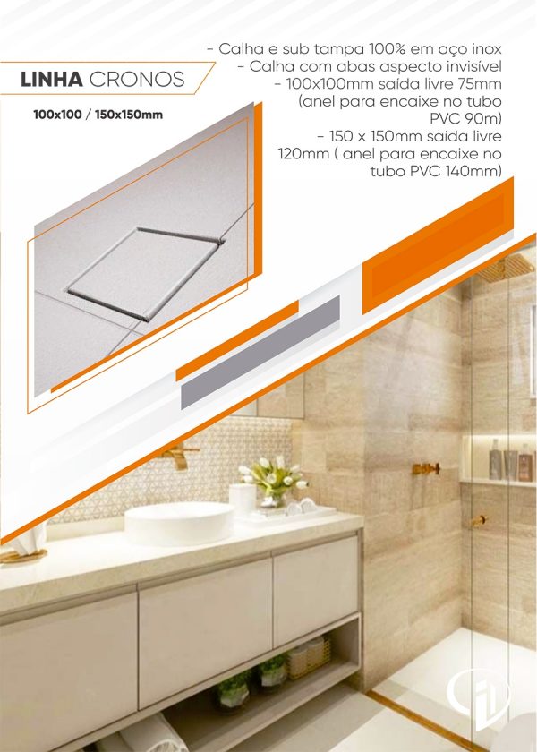 Ralo Linear - Linha Cronos